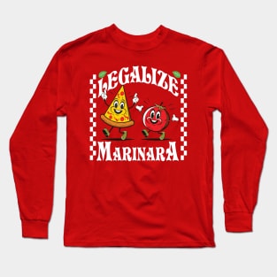 Legalize Marinara Long Sleeve T-Shirt